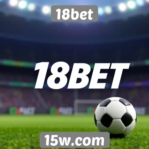 Comparativo de bônus oferecidos pela 18bet